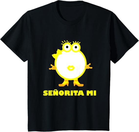 Camiseta Señorita Mi